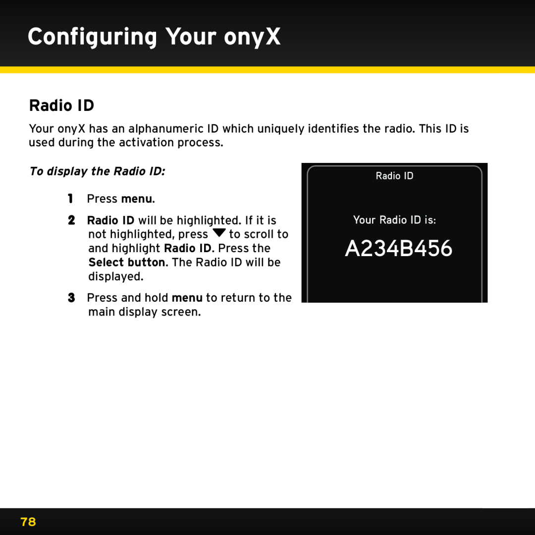 Sirius Satellite Radio ISP2000 manual Configuring Your onyX, A234B456, Radio ID 