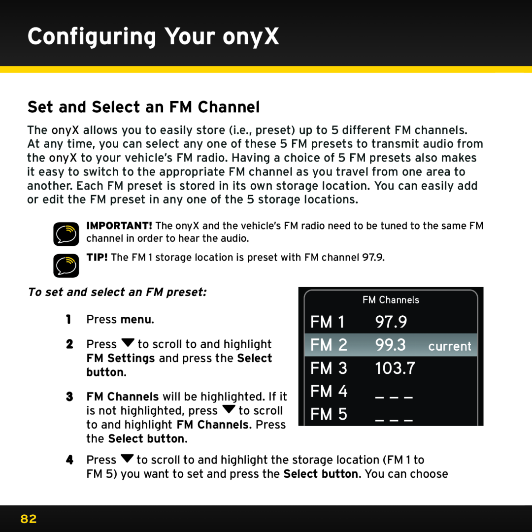 Sirius Satellite Radio ISP2000 manual Set and Select an FM Channel, 97.9, 103.7, current, Configuring Your onyX, _ _ _ 