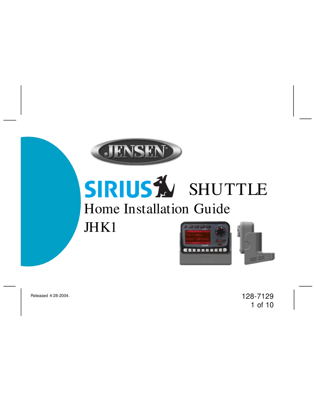 Sirius Satellite Radio JHK1 manual Shuttle 