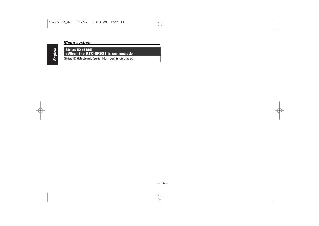 Sirius Satellite Radio KCA-R70FM instruction manual Sirius ID ESN When the KTC-SR901 is connected 