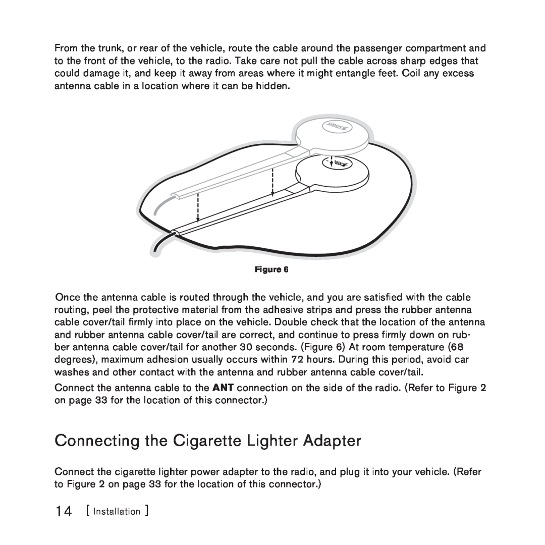 Sirius Satellite Radio Plug-n-Play manual Connecting the Cigarette Lighter Adapter, Installation 