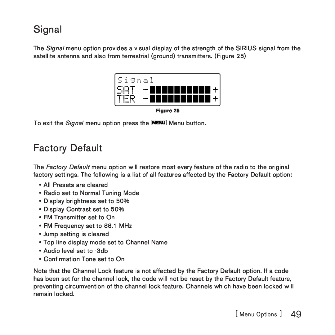 Sirius Satellite Radio Plug-n-Play manual Signal, Factory Default, Sat - + Ter - +, S i g n a l 