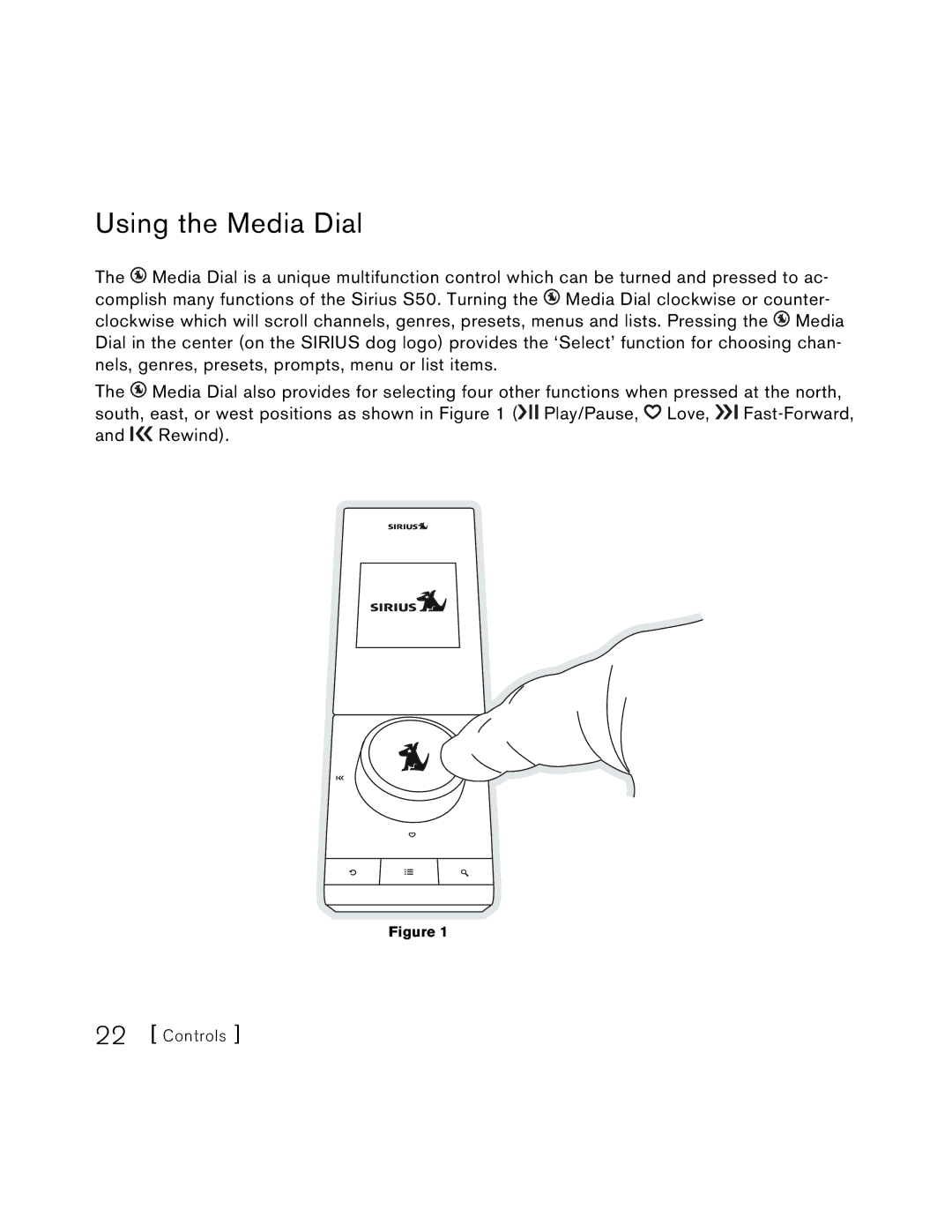 Sirius Satellite Radio S50 user manual Using the Media Dial 