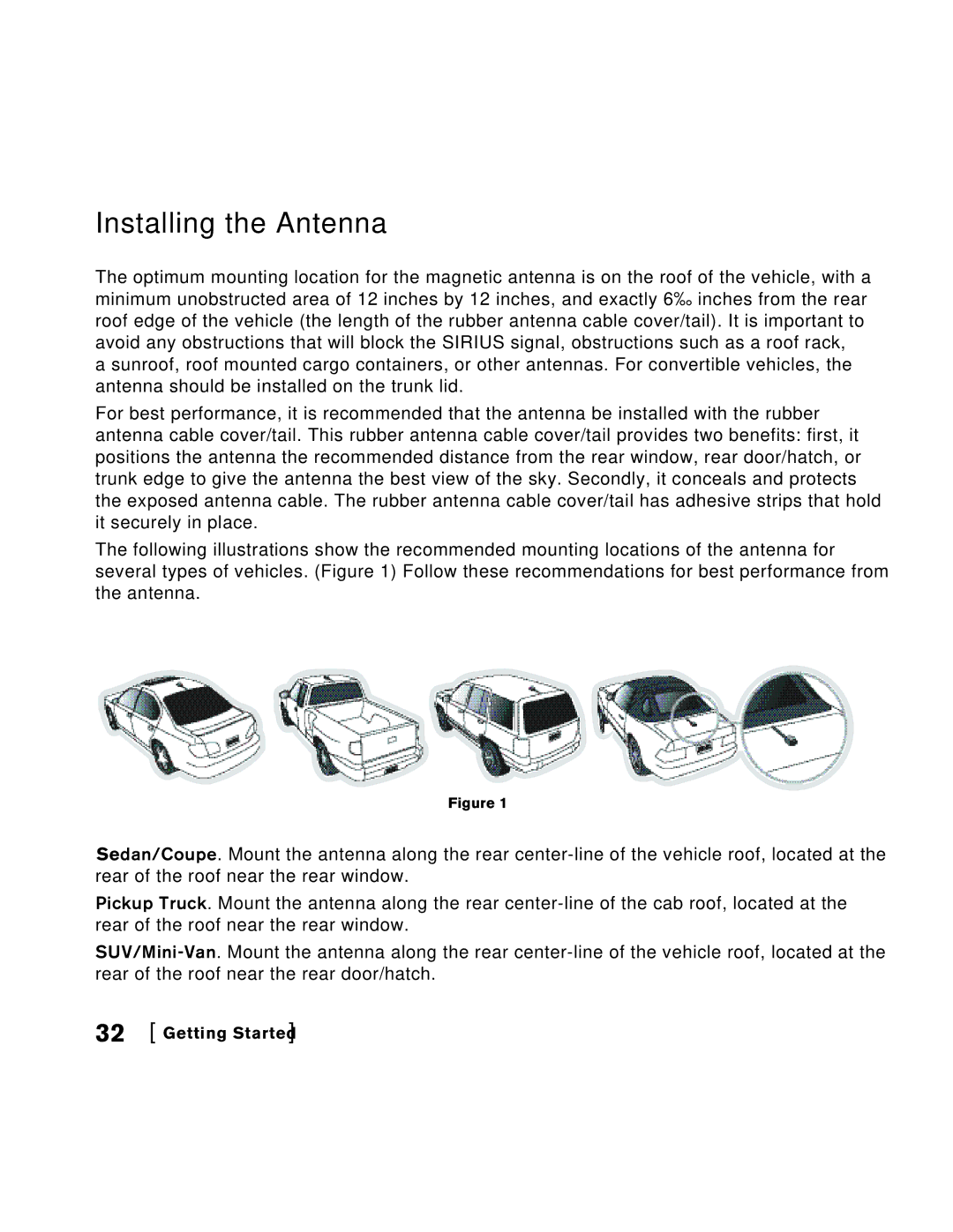 Sirius Satellite Radio S50 user manual Installing the Antenna 