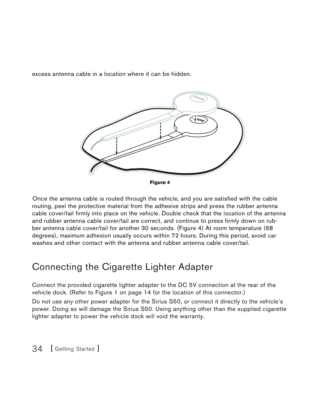 Sirius Satellite Radio S50 user manual Connecting the Cigarette Lighter Adapter 