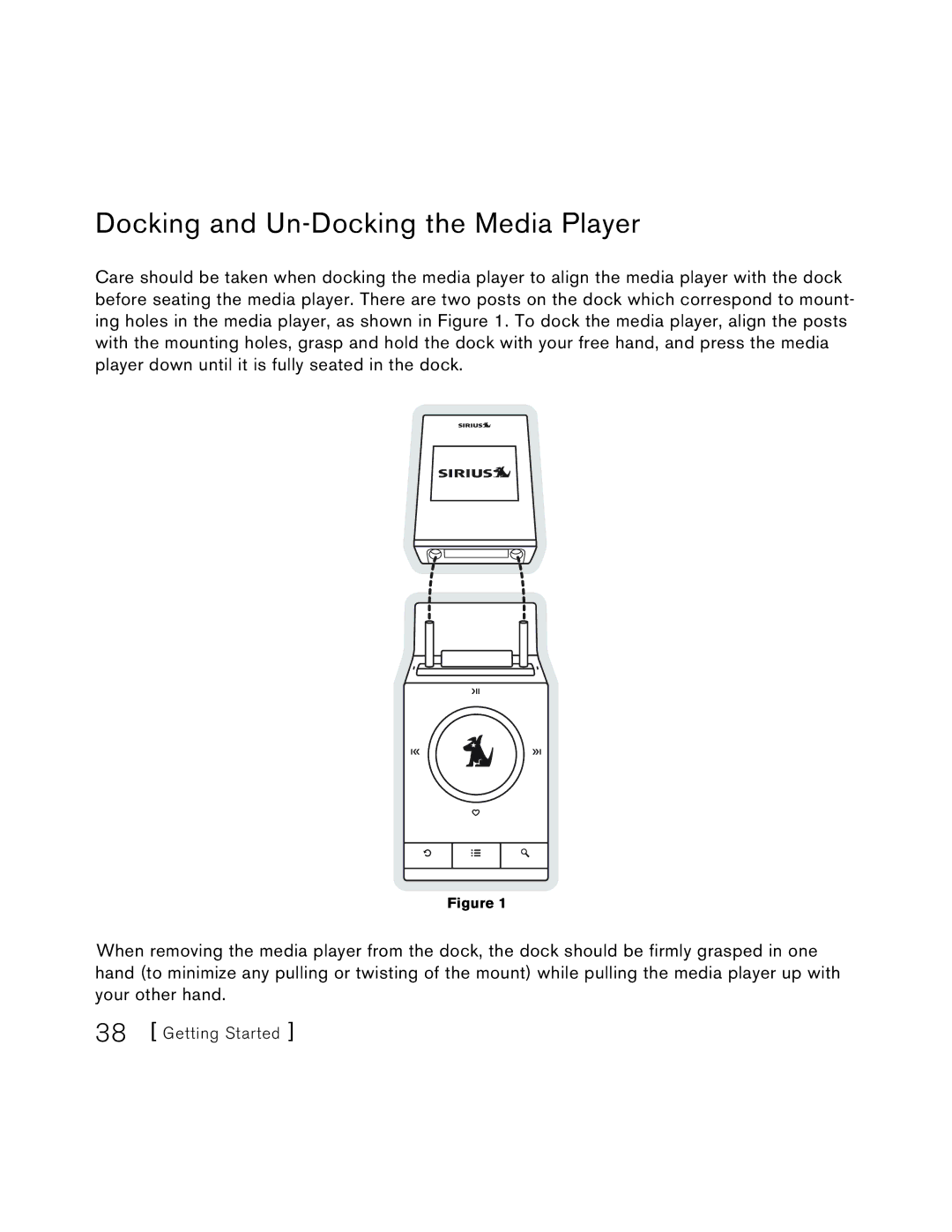Sirius Satellite Radio S50 user manual Docking and Un-Docking the Media Player 