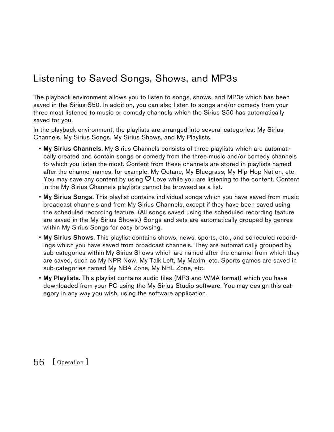 Sirius Satellite Radio S50 user manual Listening to Saved Songs, Shows, and MP3s 