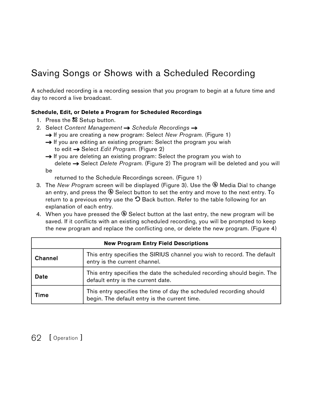 Sirius Satellite Radio S50 Saving Songs or Shows with a Scheduled Recording, Select Content Management Schedule Recordings 