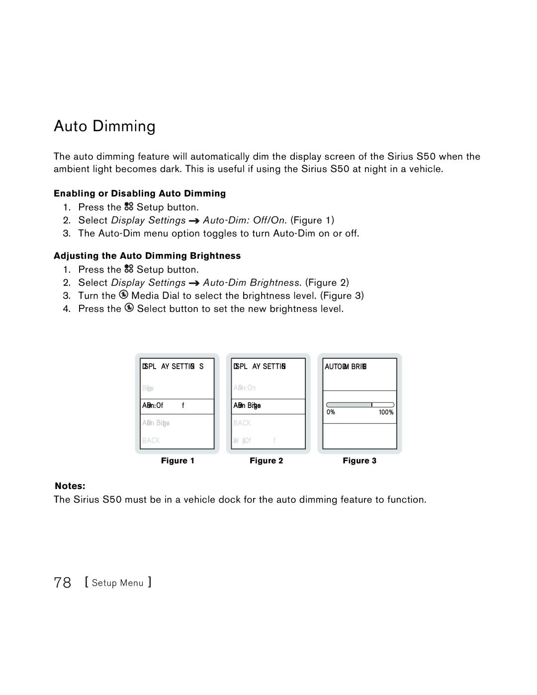 Sirius Satellite Radio S50 user manual Auto Dimming, Select Display Settings Auto-Dim Off/On. Figure 