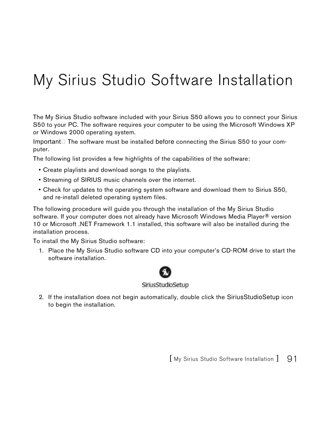 Sirius Satellite Radio S50 user manual My Sirius Studio Software Installation 