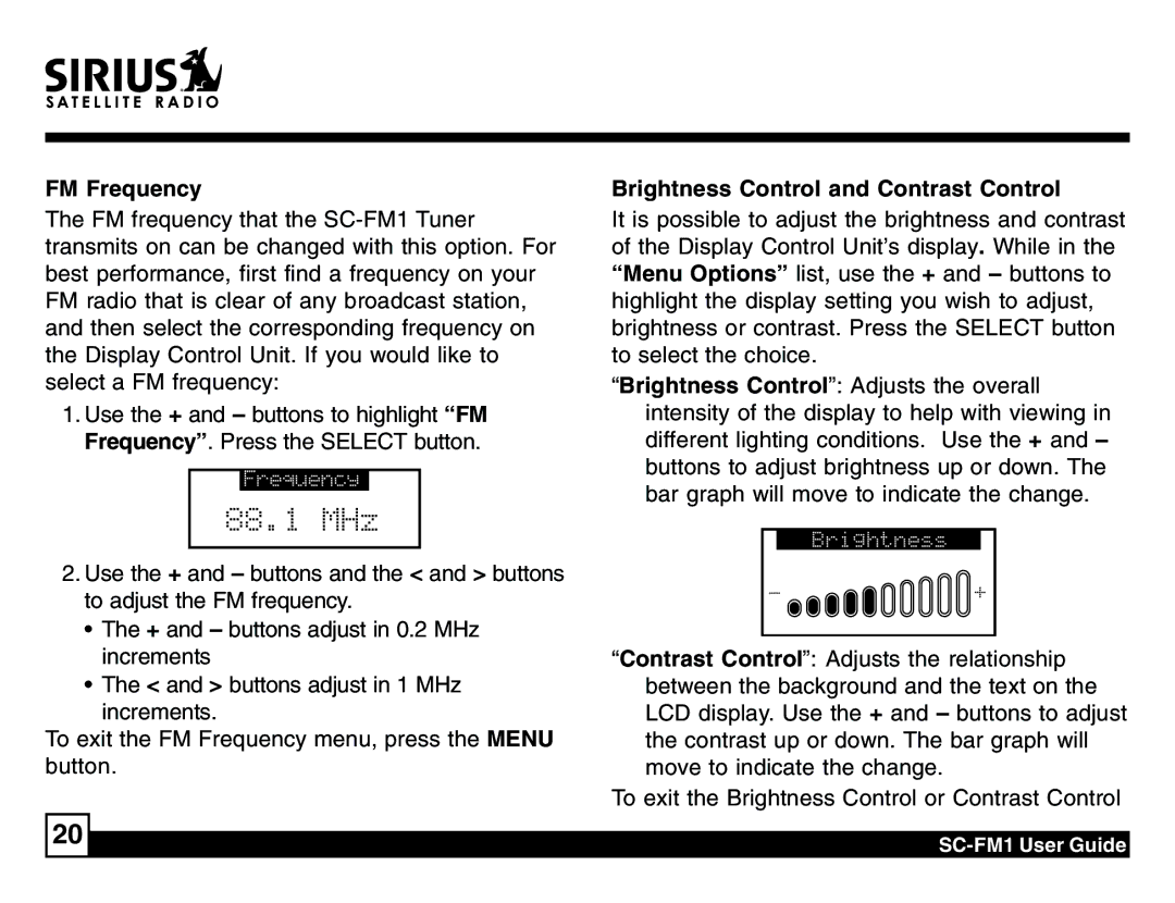 Sirius Satellite Radio SC-FM1 manual FM Frequency, Brightness Control and Contrast Control 