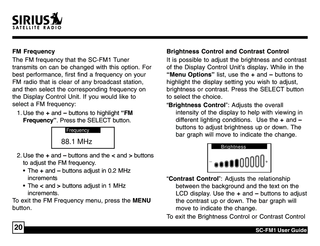 Sirius Satellite Radio SC-FM1 manual FM Frequency, Brightness Control and Contrast Control 