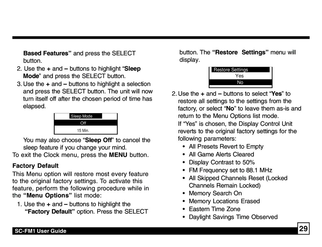 Sirius Satellite Radio SC-FM1 manual Based Features and press the Select button, Factory Default 