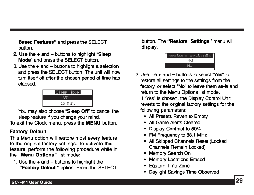 Sirius Satellite Radio SC-FM1 manual Based Features” and press the SELECT button, Factory Default 
