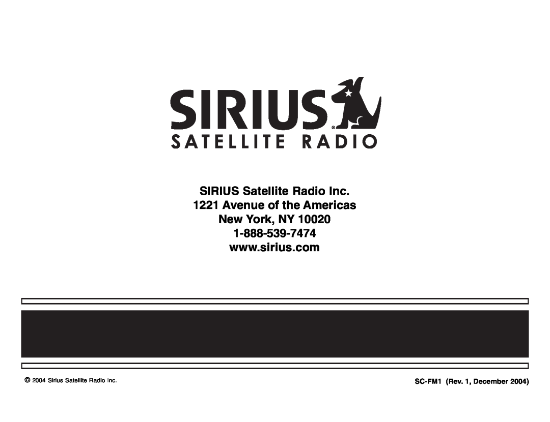 Sirius Satellite Radio manual SIRIUS Satellite Radio Inc, Avenue of the Americas New York, NY, SC-FM1Rev. 1, December 