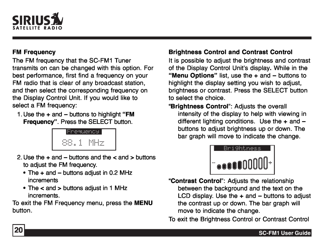 Sirius Satellite Radio SC-FM1 manual FM Frequency, Brightness Control and Contrast Control, 88.1 MHz 