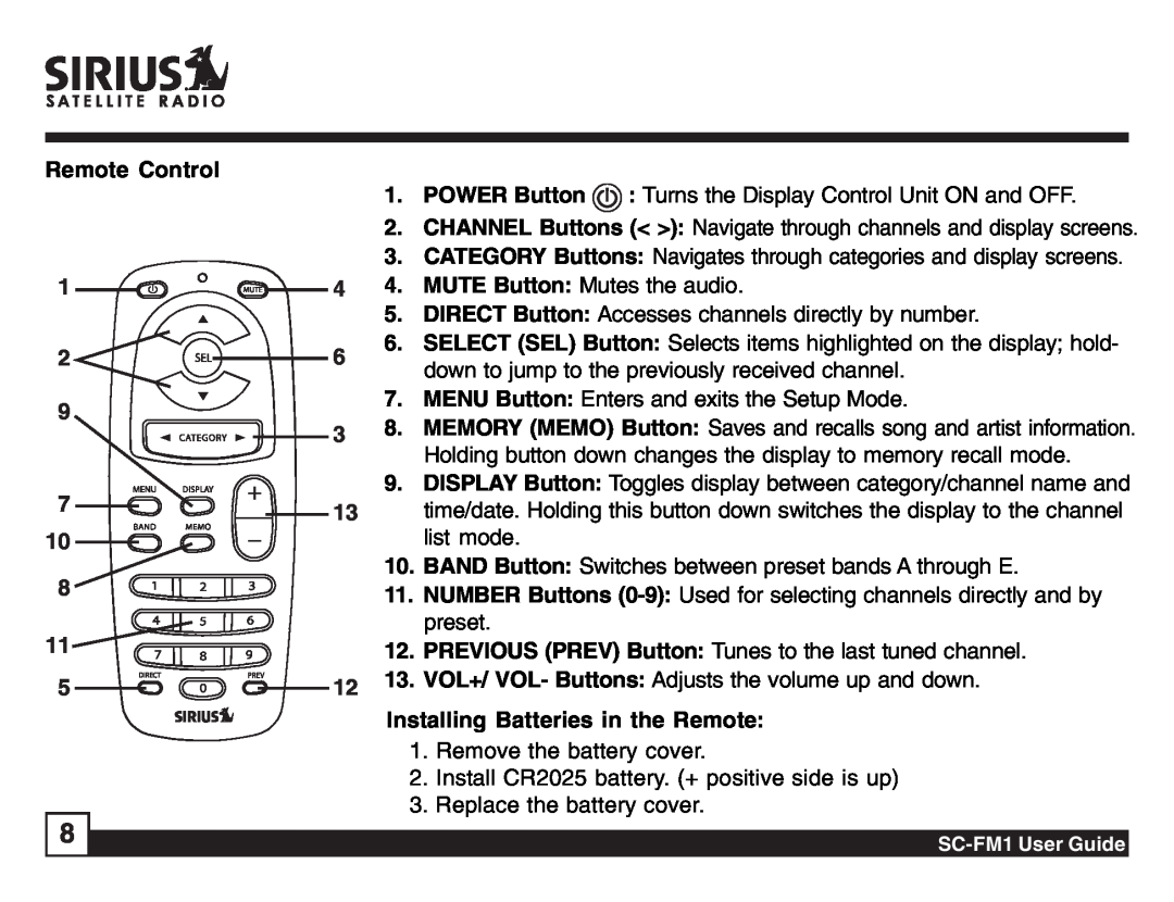 Sirius Satellite Radio SC-FM1 manual Remote Control, 4 4. MUTE Button Mutes the audio, Installing Batteries in the Remote 