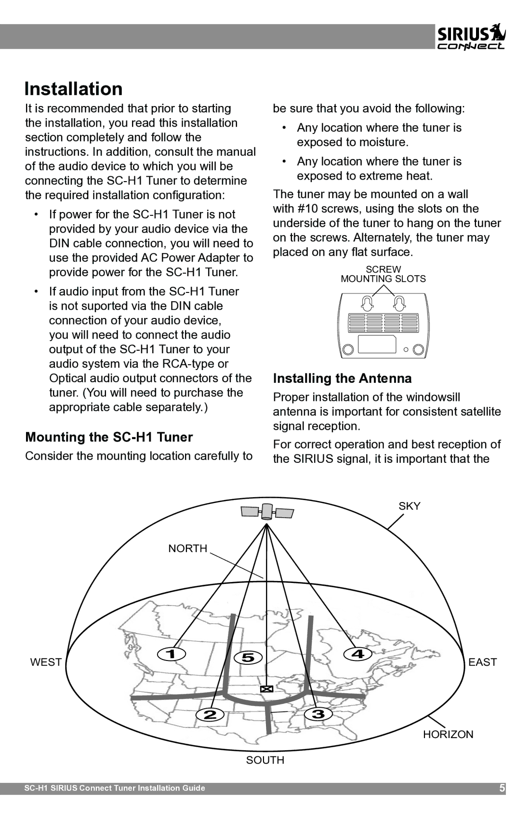 Sirius Satellite Radio SCH1 manual Installation, Mounting the SC-H1 Tuner, Installing the Antenna 