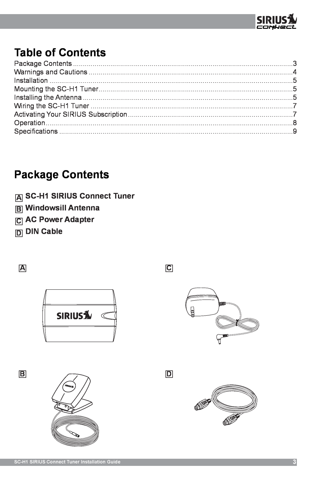 Sirius Satellite Radio SCH1 manual Table of Contents, Package Contents, SC-H1SIRIUS Connect Tuner Windowsill Antenna 