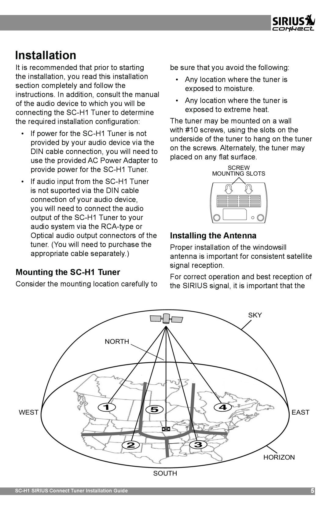 Sirius Satellite Radio SCH1 manual Installation, Mounting the SC-H1Tuner, Installing the Antenna 