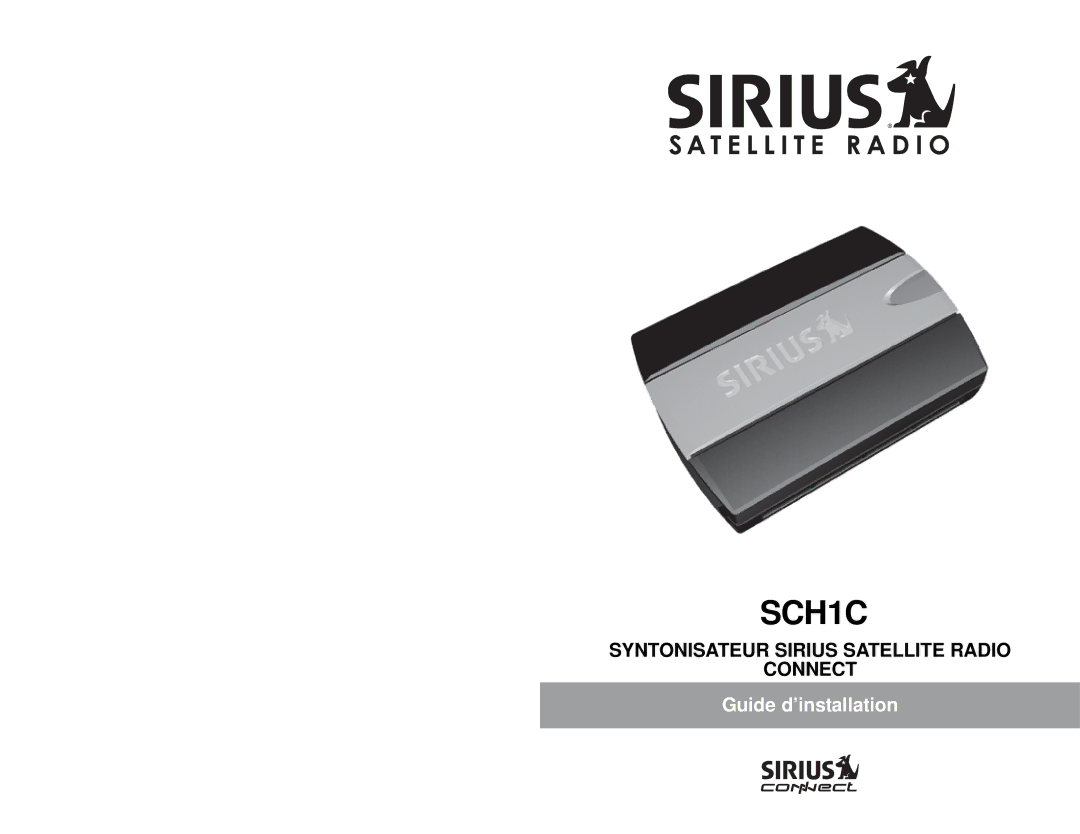 Sirius Satellite Radio SCH1C manual Syntonisateur Sirius Satellite Radio Connect 