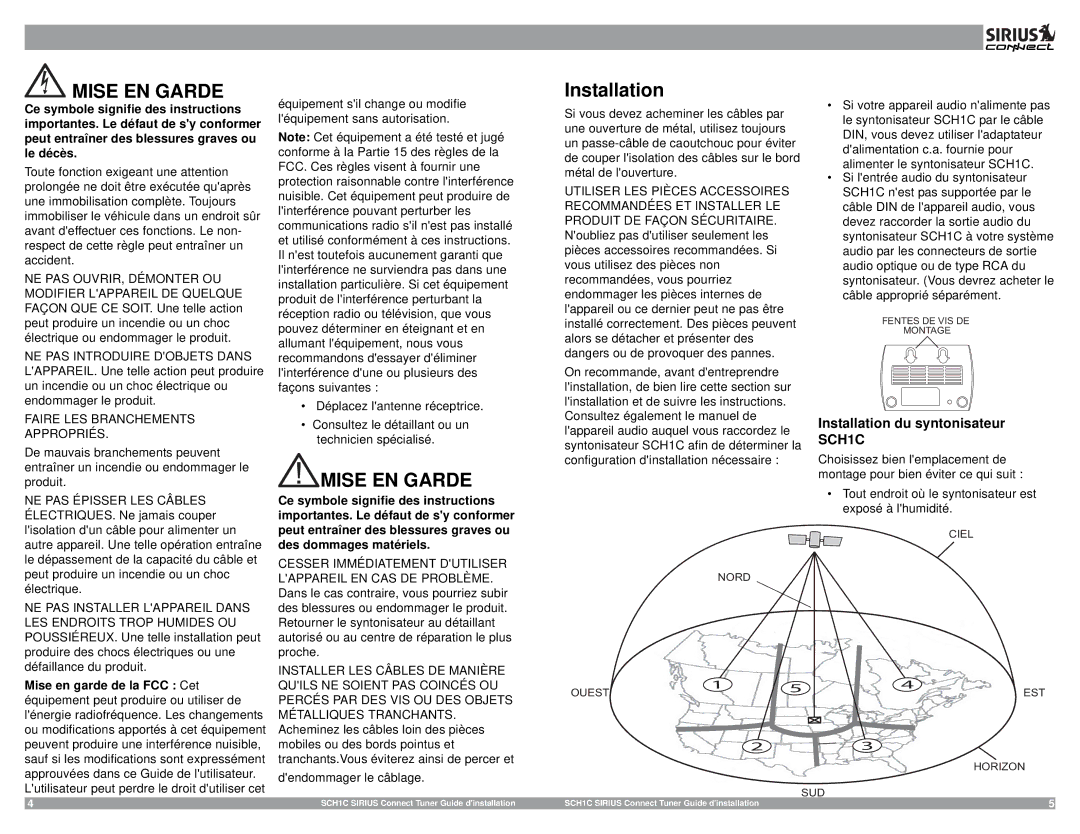 Sirius Satellite Radio manual Mise EN Garde, Installation du syntonisateur SCH1C, Mise en garde de la FCC Cet 