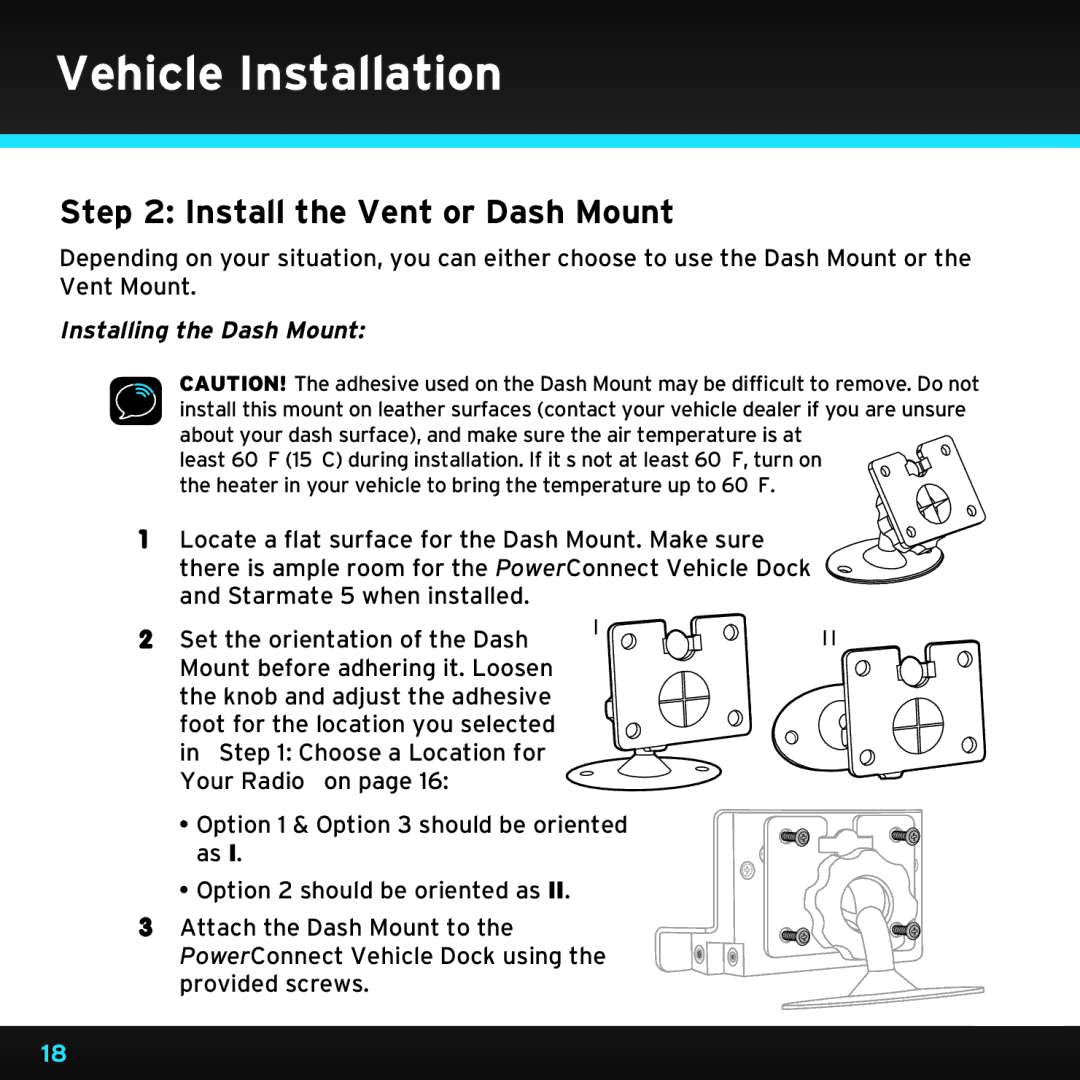 Sirius Satellite Radio SDST5V1 manual Install the Vent or Dash Mount, Installing the Dash Mount 