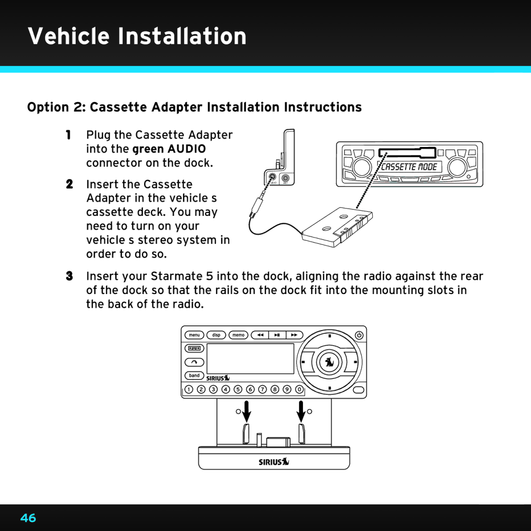 Sirius Satellite Radio SDST5V1 manual Option 2 Cassette Adapter Installation Instructions 