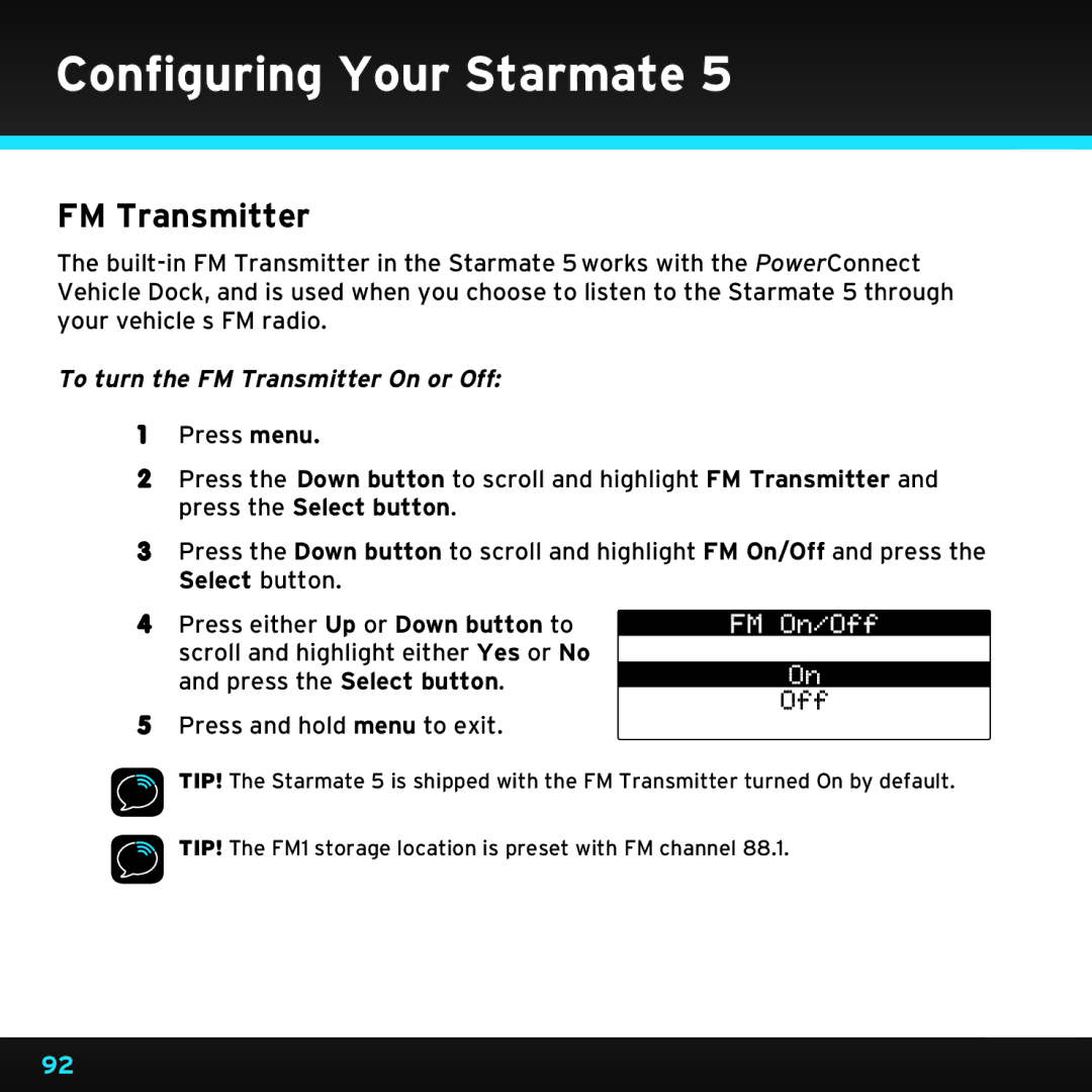 Sirius Satellite Radio SDST5V1 manual To turn the FM Transmitter On or Off 