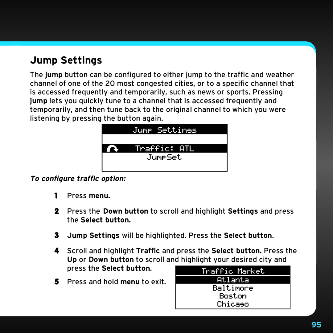 Sirius Satellite Radio SDST5V1 manual Jump Settings, To configure traffic option, Press the Select button 