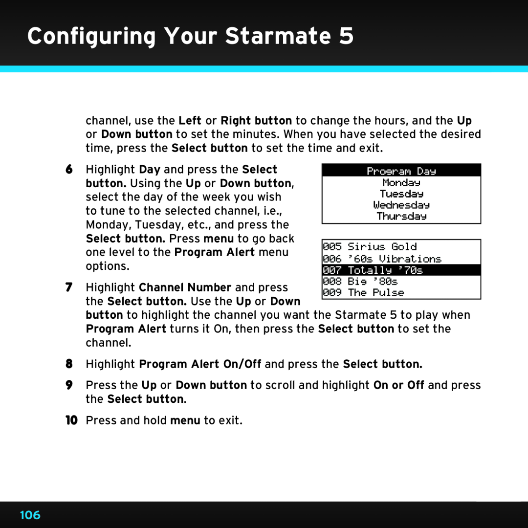 Sirius Satellite Radio SDST5V1 manual Configuring Your Starmate, 10Press and hold menu to exit 