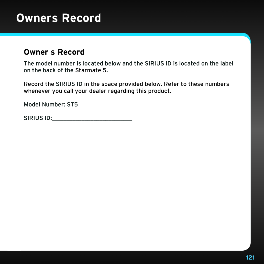 Sirius Satellite Radio SDST5V1 manual Owners Record, Owner’s Record 
