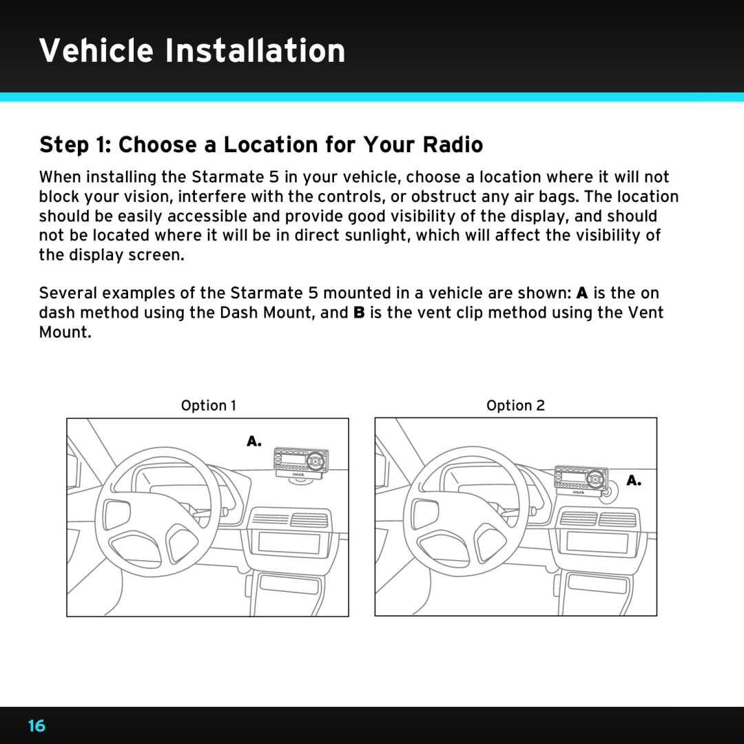 Sirius Satellite Radio SDST5V1 manual Vehicle Installation, Choose a Location for Your Radio 