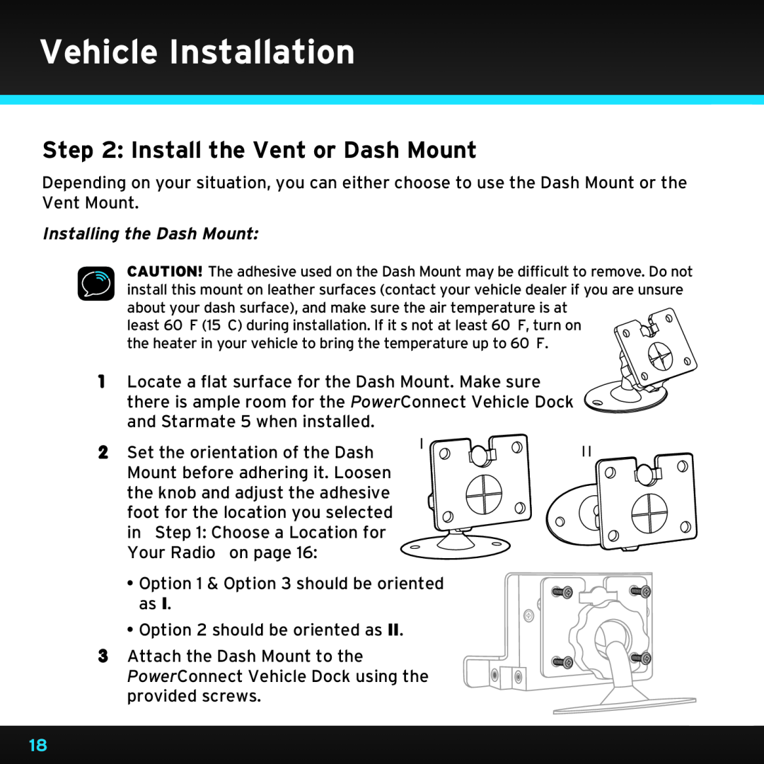 Sirius Satellite Radio SDST5V1 manual Install the Vent or Dash Mount, Installing the Dash Mount, Vehicle Installation 