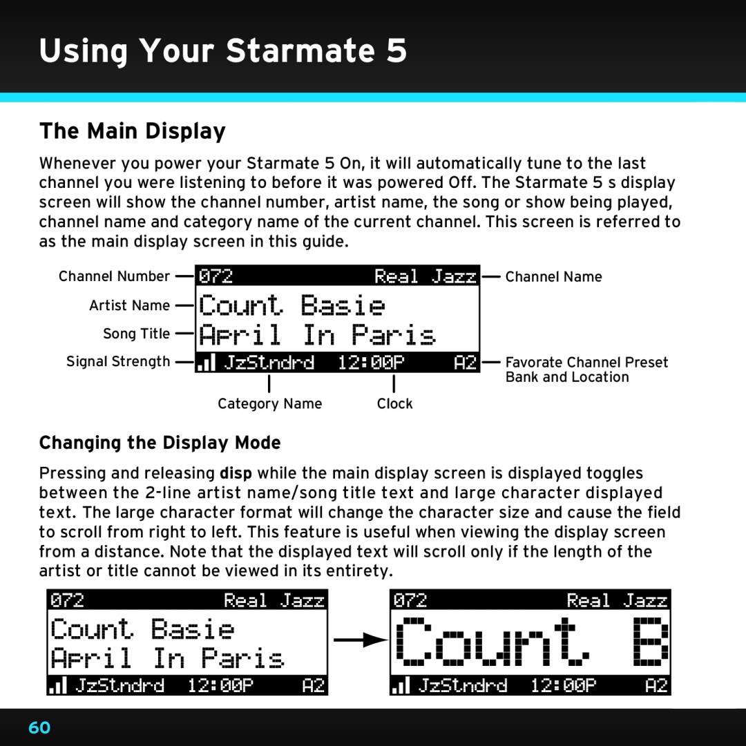 Sirius Satellite Radio SDST5V1 manual Using Your Starmate, The Main Display, Changing the Display Mode 