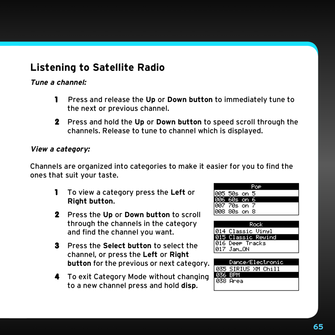 Sirius Satellite Radio SDST5V1 manual Listening to Satellite Radio, Tune a channel, View a category 