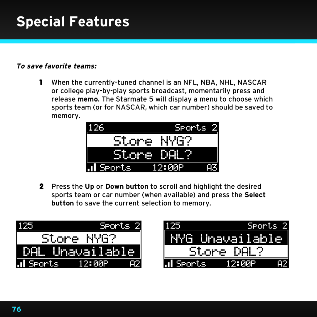 Sirius Satellite Radio SDST5V1 manual To save favorite teams, Special Features 