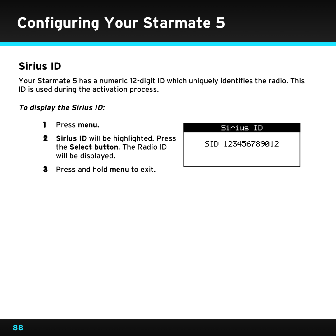 Sirius Satellite Radio SDST5V1 manual Configuring Your Starmate, To display the Sirius ID, Press menu 