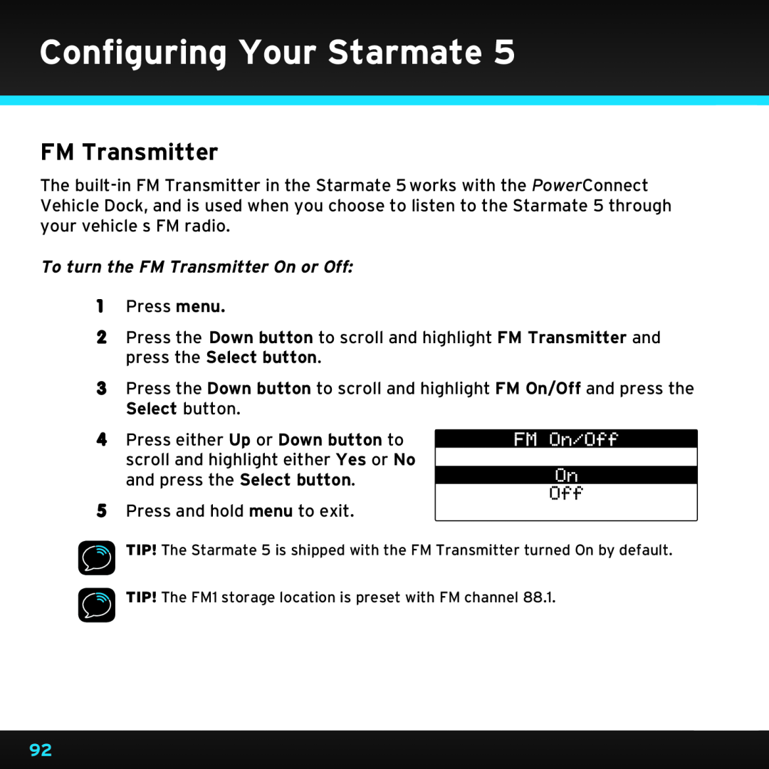Sirius Satellite Radio SDST5V1 manual To turn the FM Transmitter On or Off, Configuring Your Starmate 
