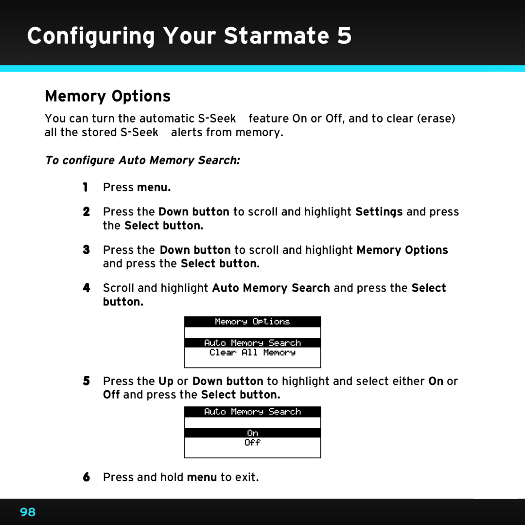 Sirius Satellite Radio SDST5V1 manual Memory Options, To configure Auto Memory Search, Configuring Your Starmate 