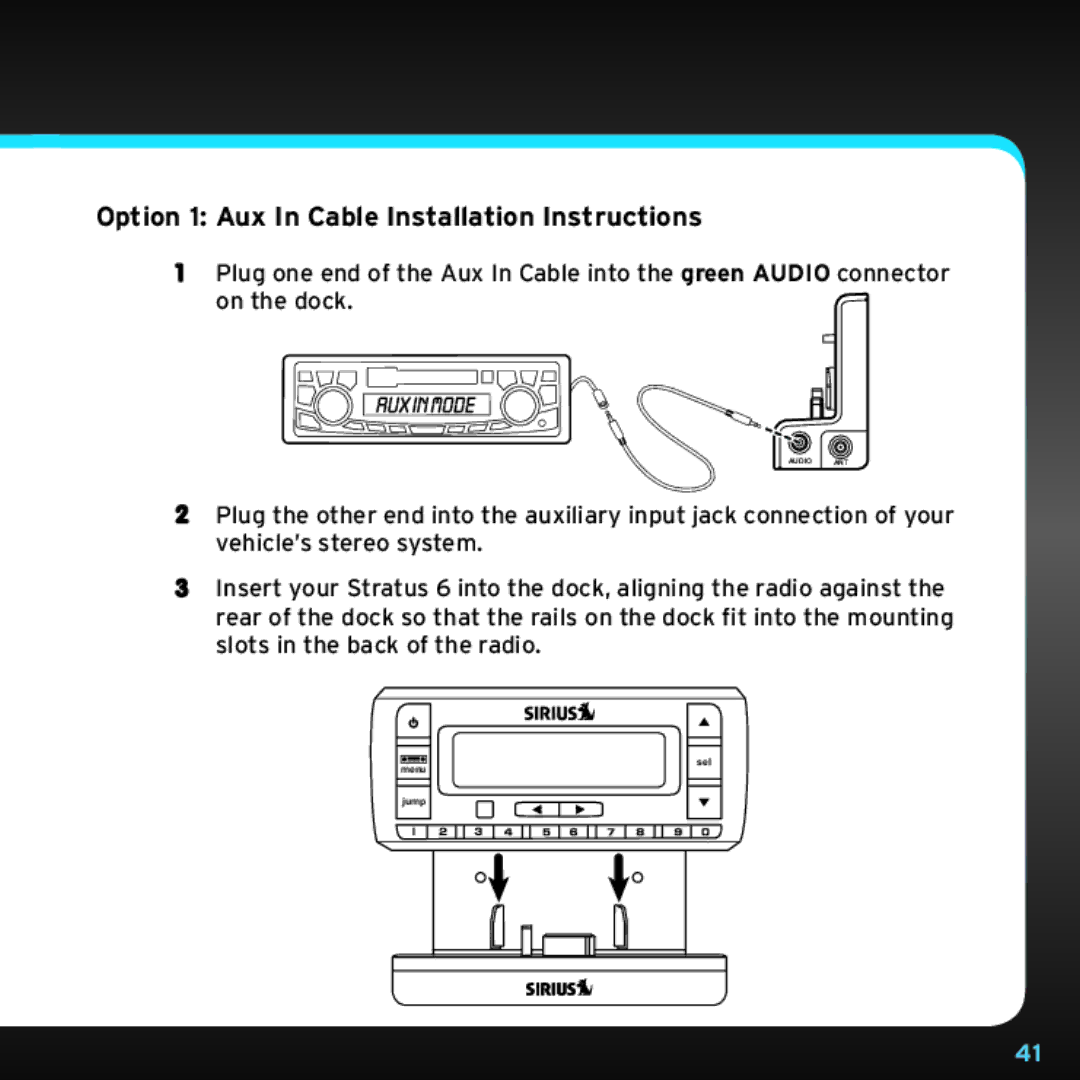 Sirius Satellite Radio SDSV6V1 manual Option 1 Aux In Cable Installation Instructions 