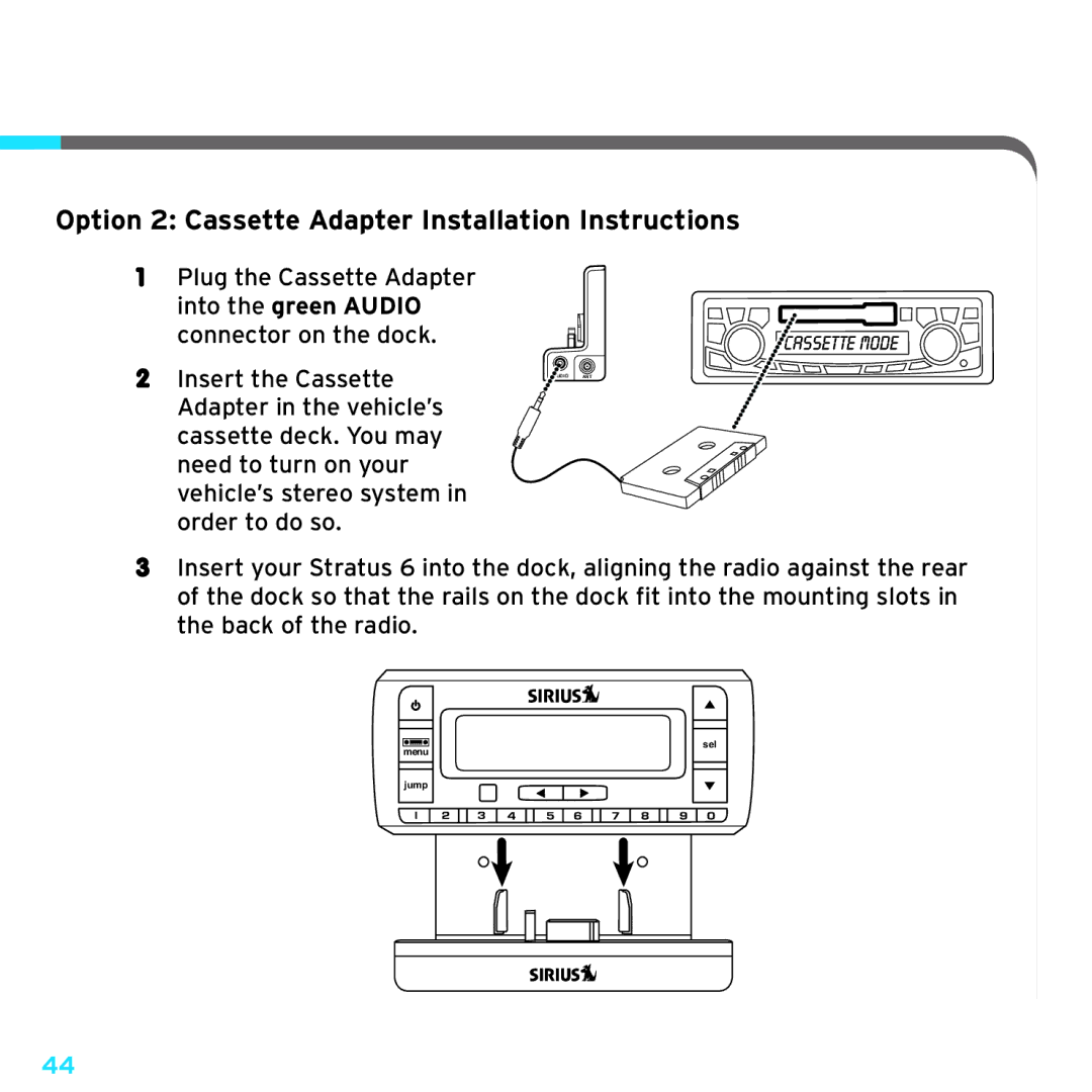 Sirius Satellite Radio SDSV6V1 manual Option 2 Cassette Adapter Installation Instructions 