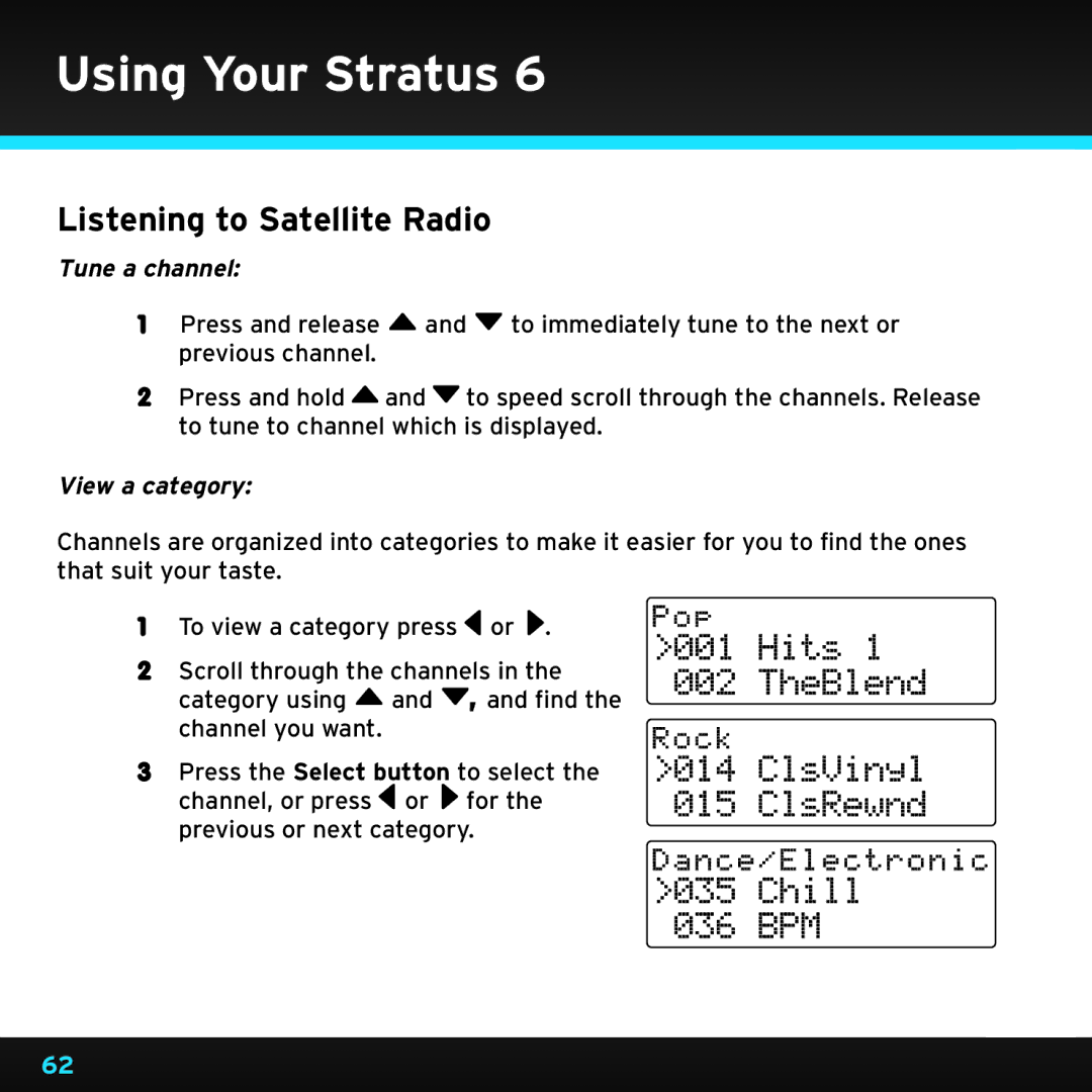 Sirius Satellite Radio SDSV6V1 manual Listening to Satellite Radio, Tune a channel, View a category 