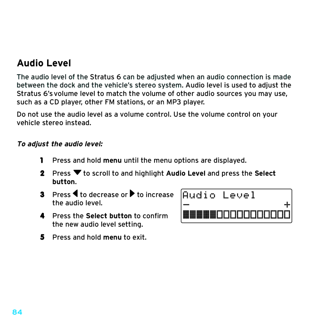 Sirius Satellite Radio SDSV6V1 manual Audio Level, To adjust the audio level 