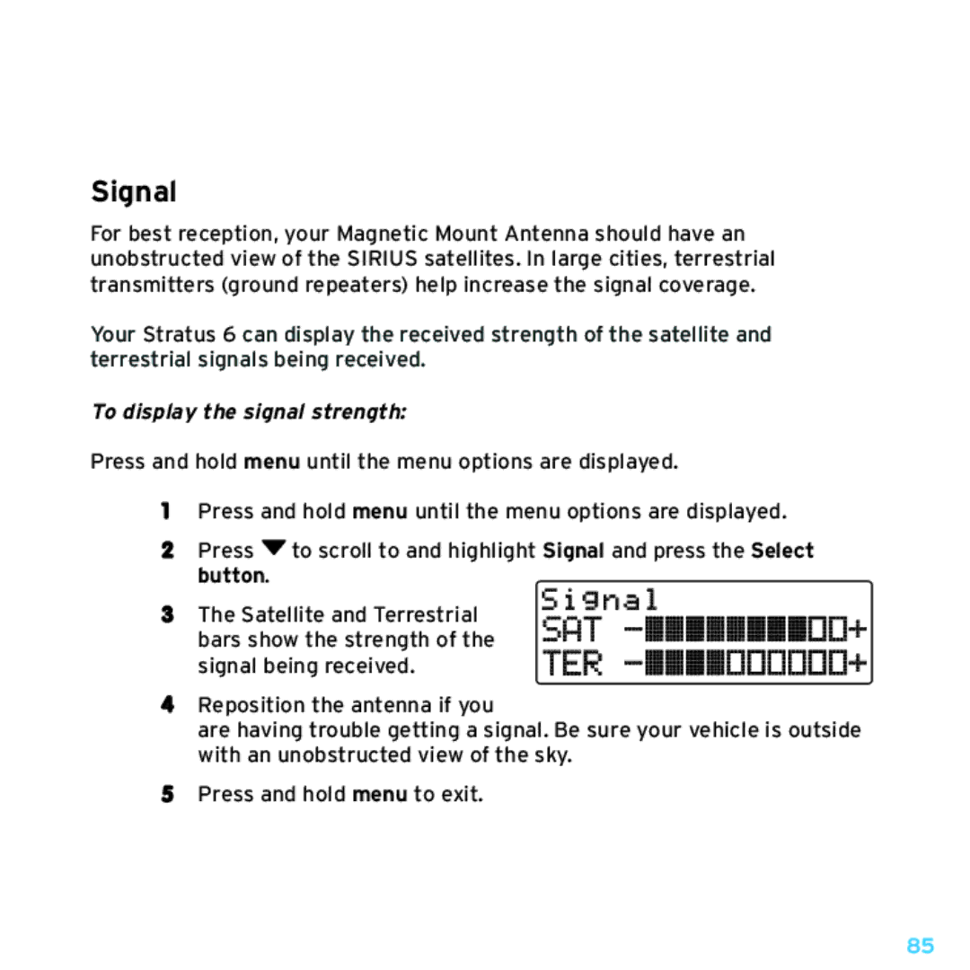 Sirius Satellite Radio SDSV6V1 manual Signal, To display the signal strength 