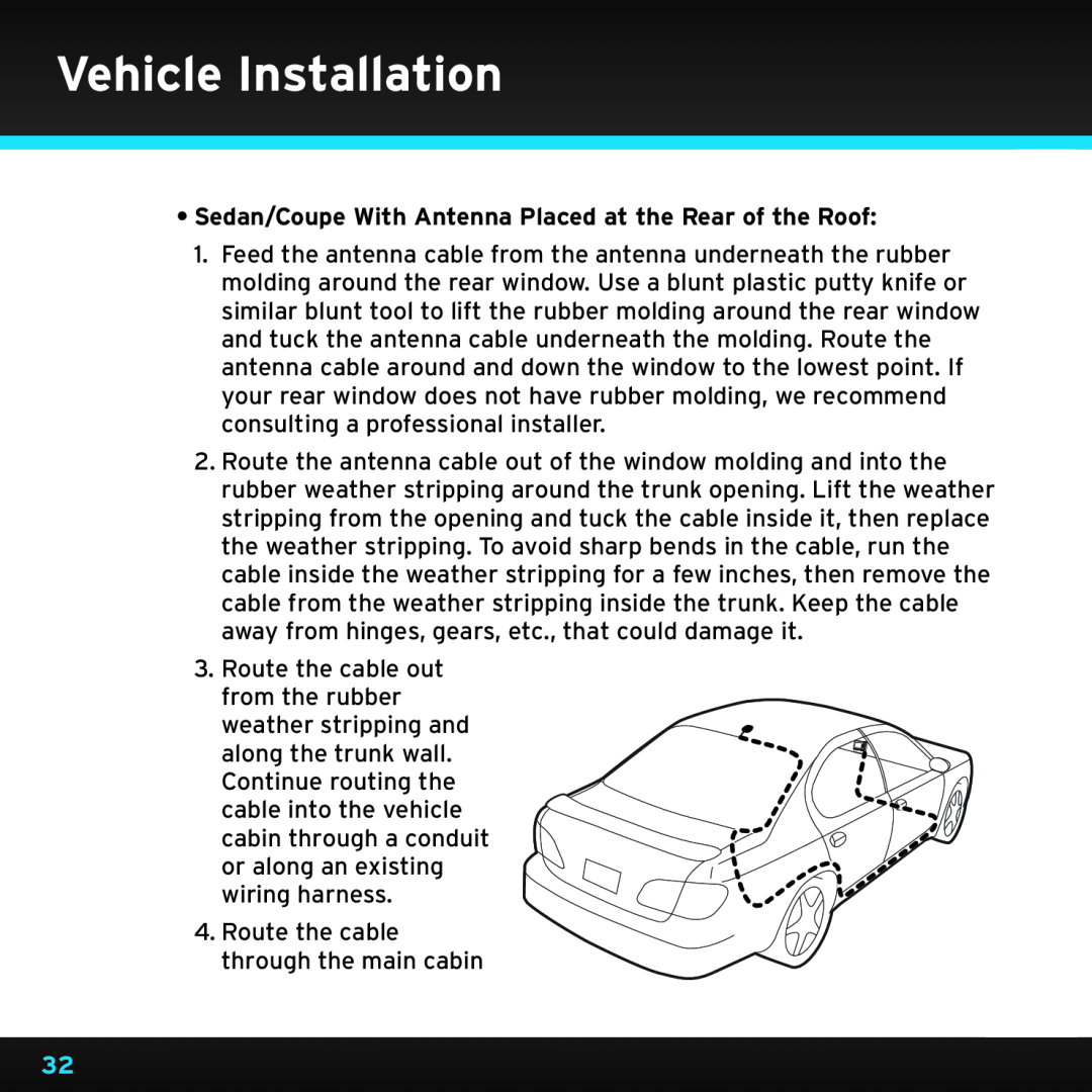 Sirius Satellite Radio SDSV6V1 manual Vehicle Installation, Route the cable out from the rubber 