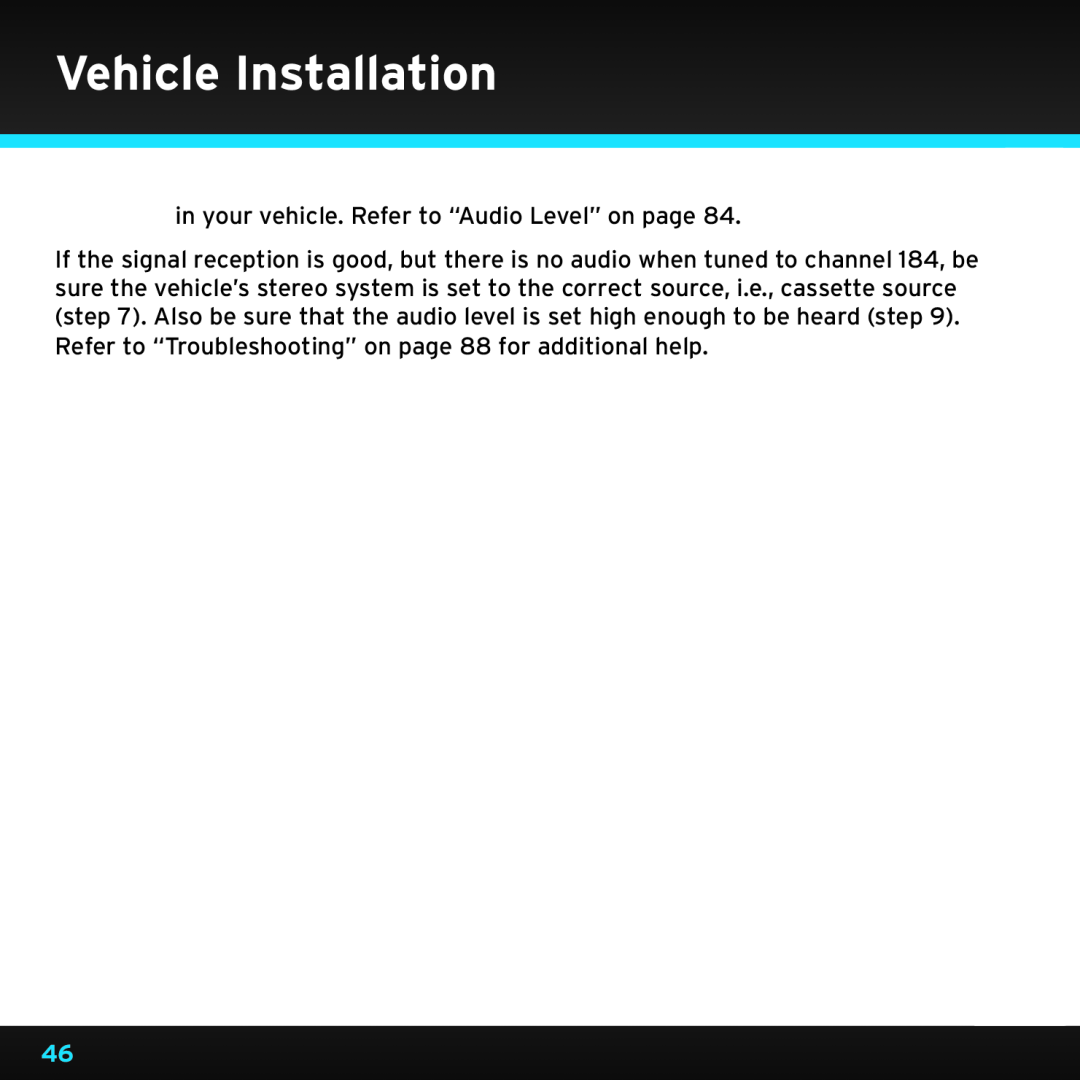 Sirius Satellite Radio SDSV6V1 manual Vehicle Installation, in your vehicle.. Refer to “Audio Level” on page 