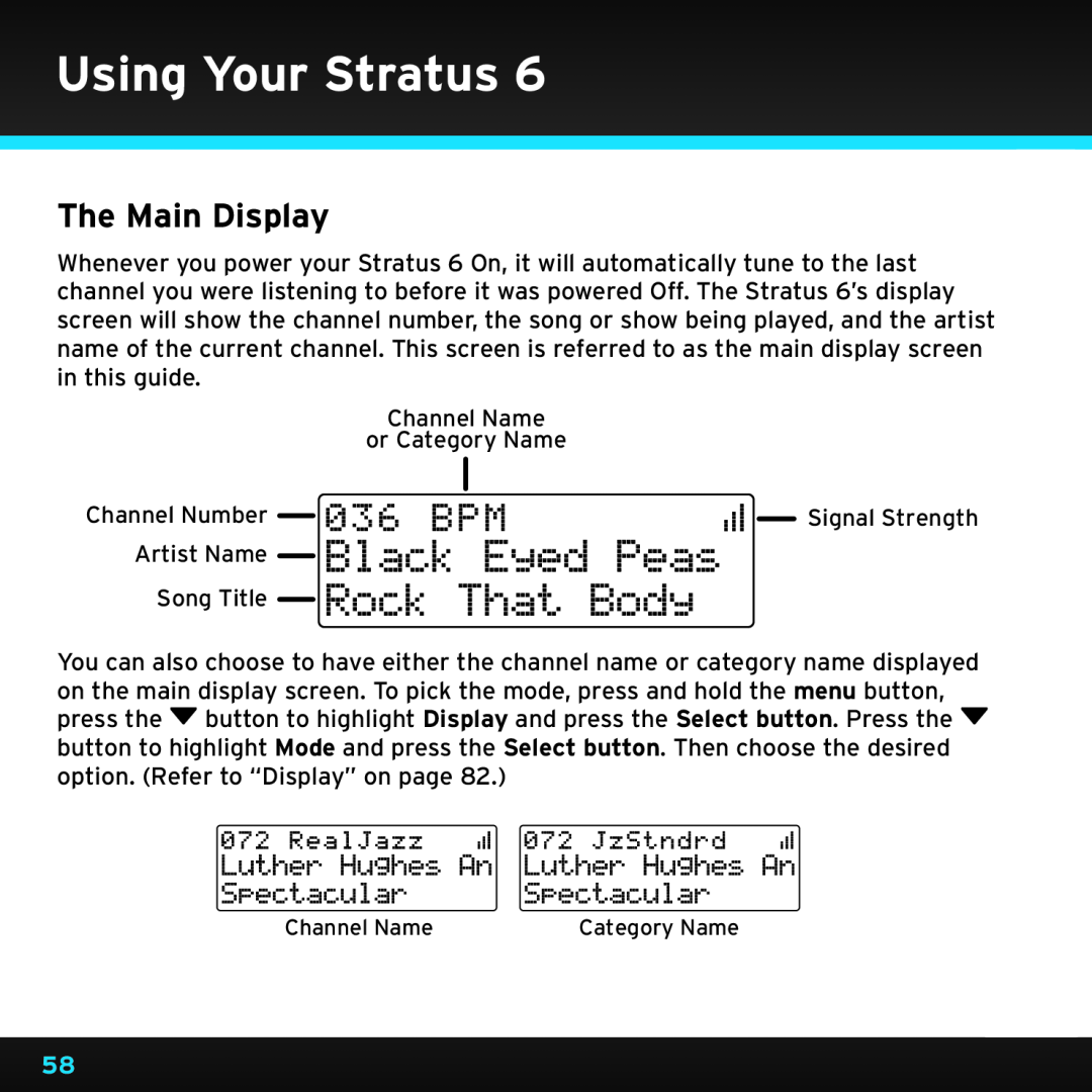 Sirius Satellite Radio SDSV6V1 manual Using Your Stratus, BlackEyedPeasRockThatBody, The Main Display, 036BPM 