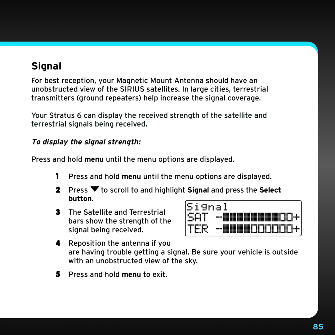 Sirius Satellite Radio SDSV6V1 manual Signal, To display the signal strength 