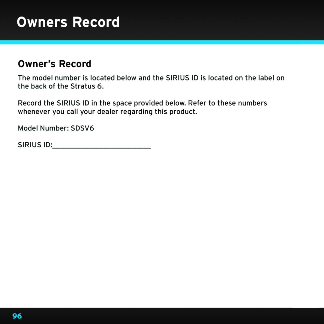 Sirius Satellite Radio SDSV6V1 manual Owners Record, Owner’s Record 